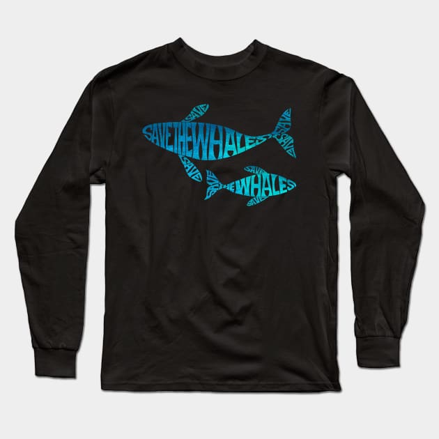 Save the Whales Aqua Long Sleeve T-Shirt by JetAylor